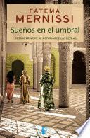 Sueños en el umbral. Memorias de una niña del Harén