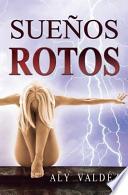 Suenos Rotos