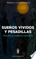 SUEÑOS VÍVIDOS y PESADILLAS