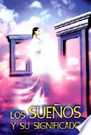Suenos Y Su Significado