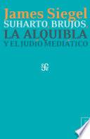 Suharto, brujos, la alquibla y el judío mediático