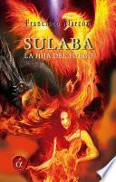 Sulaba, la hija del fuego