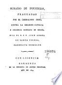 Sumario de injusticias, fraguadas por el liberalismo impío, contra la religión catolica é inocencia cristiana de España