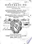 Summa Odofredi Bononiensis in vsus feudorum ; refertissimis Domini Francisci Liparuli ... explicationibus nunc primum restituta ... cum castigationibus ...