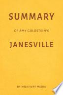 Summary of Amy Goldstein’s Janesville by Milkyway Media