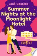 Summer Nights at the Moonlight Hotel