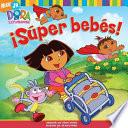 ¡Súper bebés! (Super Babies)