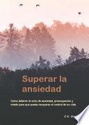 Superar la ansiedad