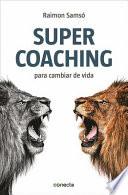 Supercoaching