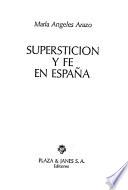 Superstición y fe en España