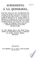 Suplemento a la quinologia, en el qual se aumentan las espicies de quina nuevamente descubiertas en al Peru...
