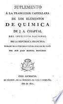 Suplemento á la traduccion castellana de los Elementos de química de J. A. Chaptal