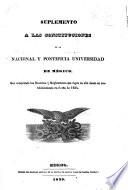 Suplemento a las constituciones de la nacional y pontificia universidad de Mégico