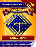 Supreme Spanish Bible Word Search (Large Print). Sopa de Letras en Espanol Letra Grande