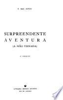 Surpreendente aventura (A mão tisnada)