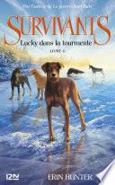 Survivants - tome 6 Lucky dans la tourmente