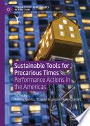 Sustainable Tools for Precarious Times
