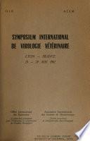 Symposium international de virologie vétérinaire, Lyon, France, 23-24 mai 1962
