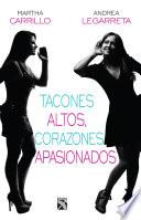 Tacones altos, corazones apasionados