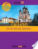 Tallinn. En un fin de semana