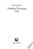 También se llamaba Lola