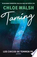 Taming 7 (Los chicos de Tommen 5)