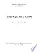Tango tuyo, mío y nuestro