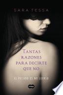 Tantas razones para decirte que no
