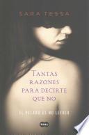 Tantas Razones Para Decirte Que No
