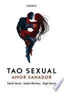 Tao Sexual. Amor Sanador
