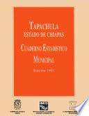 Tapachula estado de Chiapas. Cuaderno estadístico municipal 1993