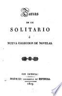 Tareas de un solitario, ó Nueva colección de novelas. [By George Washington Montgomery.]