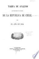 Tarifa de avaluos que debe rejir en las aduanas de la Republica de Chile, para el año de 1856