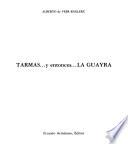 Tarmas-- y entonces-- La Guayra