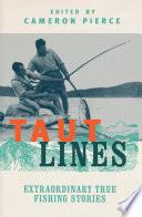 Taut Lines