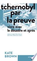 Tchernobyl par la preuve