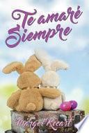 Te Amare Siempre