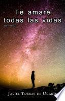 Te amaré todas las vidas