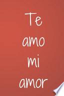 Te Amo Mi Amor