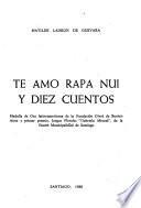 Te amo, Rapa Nui y diez cuentos