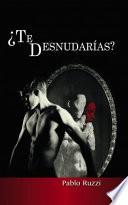 ¿TE DESNUDARÍAS?
