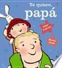 Te quiero, papá