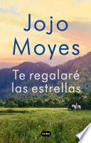 Te Regalaré Las Estrellas / The Giver of Stars