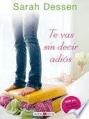 Te vas sin decir adiós