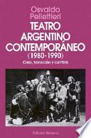 Teatro argentino contemporáneo (1980-1990)