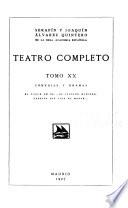 Teatro completo: Comedias dramas: El duque de El. El ilustre huésped. Cabrita que tira al monte