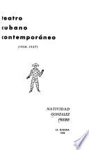 Teatro cubano contemporáneo, 1928-1957