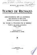 Teatro de rechazo ...
