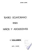 Teatro ecuatoriano para niños y adolescentes