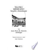 Teatro mexicano: Juan Ruiz de Alarcón : antología